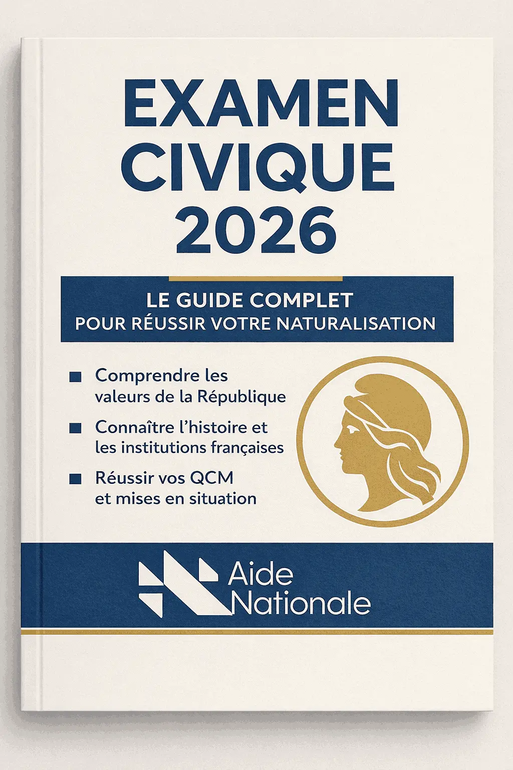 Examen civique 2026 : guide complet pour réussir la naturalisation